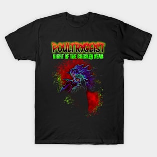 Poultrygeist T-Shirt